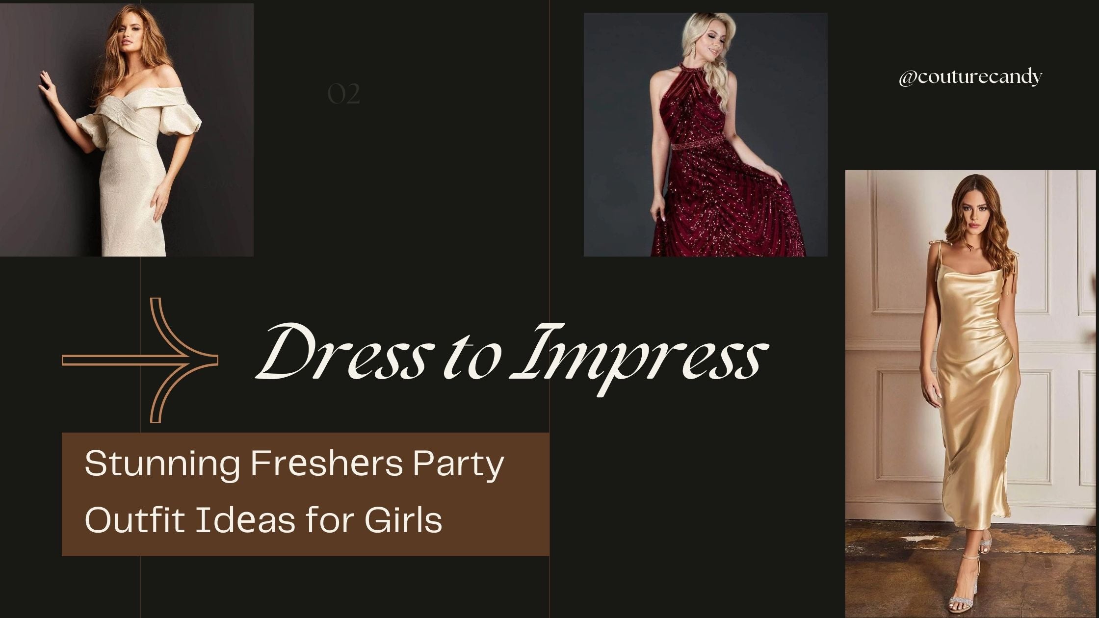 What to Wear in Freshers Party for Girl: Dress to Impress Couture Candy What to Wear in Freshers Party for Girl: Dress to Impress Couture Candy