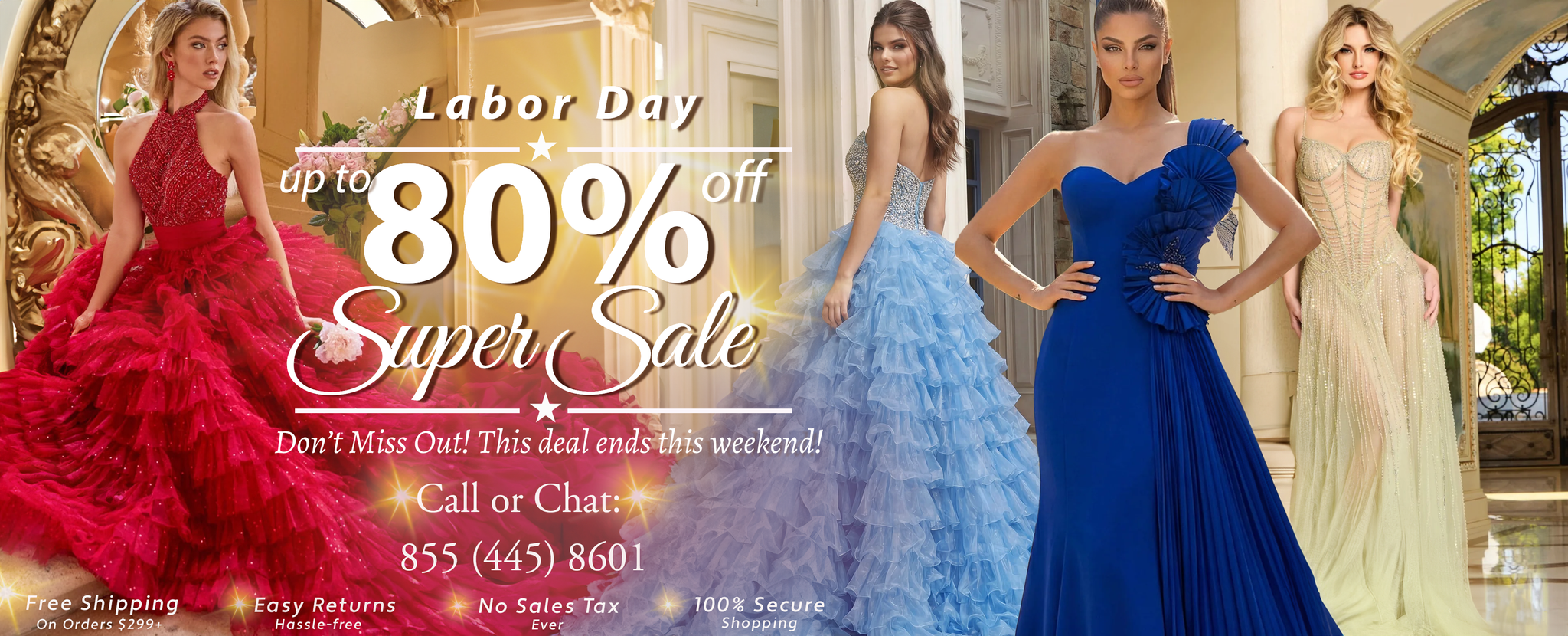 A promotional banner for a Labor Day 80% off super sale, featuring four models wearing voluminous ballgowns in red, light blue, royal blue, and cream, set against an elegant indoor background with gold accents and text overlays.